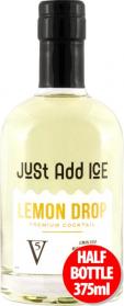  Just Add Ice V5 Lemon Drop