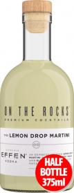 On the Rocks Effen Vodka Lemon Drop Martini 375ml